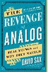 David Sax - The Revenge of Analog