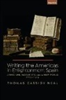 Thomas Neal, Thomas C Neal, Thomas C. Neal - Writing the Americas in Enlightenment Spain