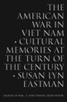 Susan Lyn Eastman - The American War in Viet Nam