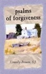 S. J. Timothy Brown - Psalms and Forgiveness