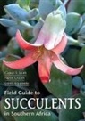 Neil Crouch, Neil R. Crouch, Estrela Figueiredo, Gideon Smith, Gideon F. Smith, Gideon F. Crouch Smith - Field Guide to Succulents of Southern Africa