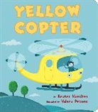 Kersten Hamilton, Valeria Petrone, Valeria Petrone - Yellow Copter