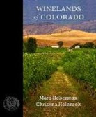 Marc Hoberman, Christina Holbrook - WINELANDS OF COLORADO