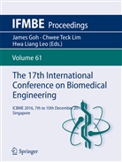 James Goh, Hwa Liang Leo, Hwa Liang Leo, Chwee Teck Lim, Chwe Teck Lim, Chwee Teck Lim - The 16th International Conference on Biomedical Engineering