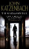 John Katzenbach - The Madman's Tale