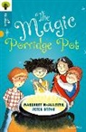 Mcallister, Margaret McAllister, Margaret Sage Mcallister, Margaret Utton Mcallister, Mcallister Utton Sage, Sage... - Oxford Reading Tree All Stars: Oxford Level 9 the Magic Porridge Pot