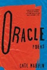 Cate Marvin, Marvin Cate - Oracle: Poems