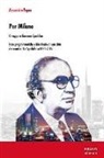 Alessandro Papini - Per Milano. Omaggio a Giovanni Spadolini. Note programmatiche e identitarie di una città che cambia. Da Spadolini a EXPO 2015