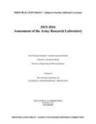 Army Research Laboratory Technical Assessment Board, Division on Engineering and Physical Sci, Division on Engineering and Physical Sciences, Laboratory Assessments Board, Engineering National Academies of Sciences, National Academies Of Sciences Engineeri... - 2015-2016 Assessment of the Army Research Laboratory