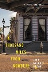 John Gregory Brown - A Thousand Miles from Nowhere
