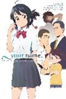 Arata Kanoh, Makoto Shinkai, Makoto Shinkai, Shinkai Makoto, Masayoshi Tanaka, Hachette US - Your Name. Another Side
