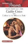 Caitlin Crews - Undone by the Billionaire Duke