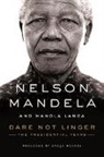 Mandla Langa, Nelson Mandela, Nelson/ Langa Mandela - Dare Not Linger