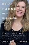 Dar Williams - What I Found in a Thousand Towns