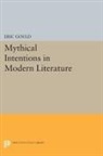 Eric Gould, Gould Eric - Mythical Intentions in Modern Literature