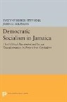 Evelyne Stephens, Evelyne Huber Stephens, Evelyne Huber Stephens Stephens, John Stephens, John D Stephens, John D. Stephens - Democratic Socialism in Jamaica