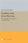Pauline Fletcher, Fletcher Pauline, Pauline Fletcher - Gardens and Grim Ravines