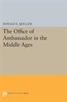 Donald E. Queller, Queller Donald E. - Office of Ambassador
