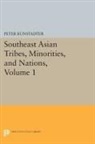 Peter Kunstadter, Kunstadter Peter - Southeast Asian Tribes, Minorities, and Nations, Volume 1