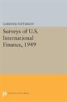 G. Patterson, G. Patterson, Gardner Patterson, Patterson Gardner - Surveys of U.s. International Finance, 1949