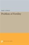 Earl T. Engle, Earl T. Engle - Problem of Fertility