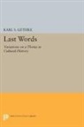 Karl Guthke, Karl S. Guthke, Guthke Karl S. - Last Words