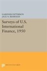 Jack N. Behrman, G. Patterson, G. Patterson, Gardner Patterson, Patterson Gardner - Surveys of U.s. International Finance, 1950