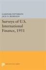 Jack N. Behrman, G. Patterson, Gardner Patterson, Patterson Gardner - Surveys of U.s. International Finance, 1951