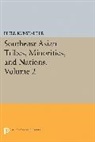 Peter Kunstadter, Kunstadter Peter, Peter Kunstadter - Southeast Asian Tribes, Minorities, and Nations, Volume 2