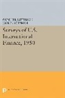 Jack N. Behrman, G. Patterson, G. Patterson, Gardner Patterson, Patterson Gardner - Surveys of U.s. International Finance, 1950