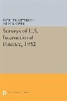 G. Patterson, John M. Gunn, G. Patterson, Gardner Patterson, Patterson Gardner - Surveys of U.s. International Finance, 1952