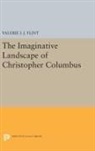 Valerie I. J. Flint, Valerie Irene Jane Flint, Valerie Irene J Flint - Imaginative Landscape of Christopher Columbus