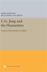 Karin Barnaby, Karin D''''acierno Barnaby, Pellegrino D`acierno, Karin Barnaby, Pellegrino D'Acierno - C.g. Jung and the Humanities