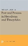 Virginia Hunter, Virginia J. Hunter - Past and Process in Herodotus and Thucydides