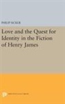 Philip Sicker, Sicker Philip - Love and the Quest for Identity in the Fiction of Henry James