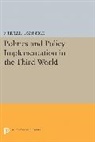 Merilee S. Grindle, Grindle Merilee S. - Politics and Policy Implementation in the Third World