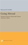 William W. Stowe, William W. Stowe - Going Abroad