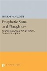 Deborah M. Valenze, Deborah Valenze, Deborah M. Valenze - Prophetic Sons and Daughters