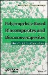 Visak P M, Visakh P M, P. M., Visakh P. M., Visakh Poletto P. M., V P.m.... - Polypropylene-Based Biocomposites and Bionanocomposites