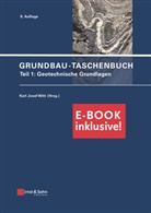 Karl Josef Witt, Kar Josef Witt, Karl Josef Witt, Karl Josef Witt - Grundbau-Taschenbuch - 1: Geotechnische Grundlagen