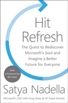 Saty Nadella, Satya Nadella, Jill Tracie Nichols, Gre Shaw, Greg Shaw - Hit Refresh