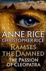 Anne Rice, Anne Rice Rice, Christopher Rice - The Passion of Cleopatra