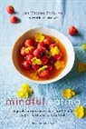 Jan Chozen Bays, Jan Chozen Bays - Mindful Eating