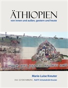 Marie-Luis Kreuter, Marie-Luise Kreuter, Rolf P Schwiedrzik-Kreuter, Rolf P. Schwiedrzik-Kreuter - Äthiopien