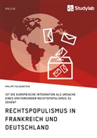 Philipp Falkenstein - Rechtspopulismus in Frankreich und Deutschland