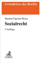 Stefa Muckel, Stefan Muckel, Stefan (Dr. Dr.) Muckel, Marku Ogorek, Markus Ogorek, Markus (Dr.) Ogorek... - Sozialrecht