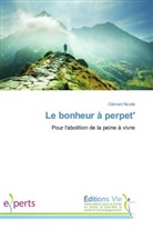 Clément Nicolle - Le bonheur à perpet'