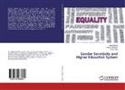 Anjal Pahad, Anjali Pahad, Megh Sidhpura, Megha Sidhpura, Pinkal Talati - Gender Sensitivity and Higher Education System