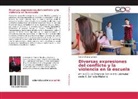 William Pulido Cardozo - Diversas expresiones del conflicto y la violencia en la escuela