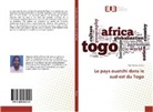 Azontowou Senou - Le pays ouatchi dans le sud-est du Togo